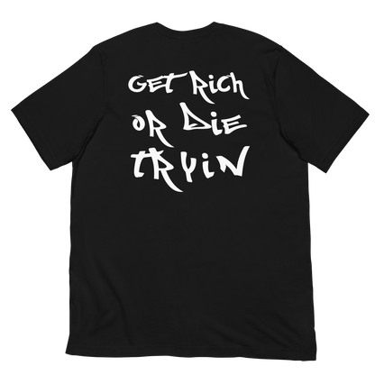 CAMISETA - GET RICH OR DIE TRYIN